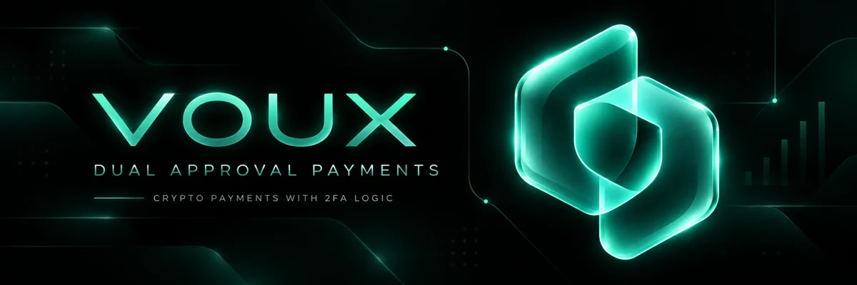 VOUX — Dual Approval Payments